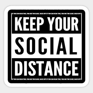 Keep Your Social Distance Sticker